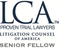 LCA TM | Proven Trial Lawyers Litigation Counsel Of America Senior Fellow